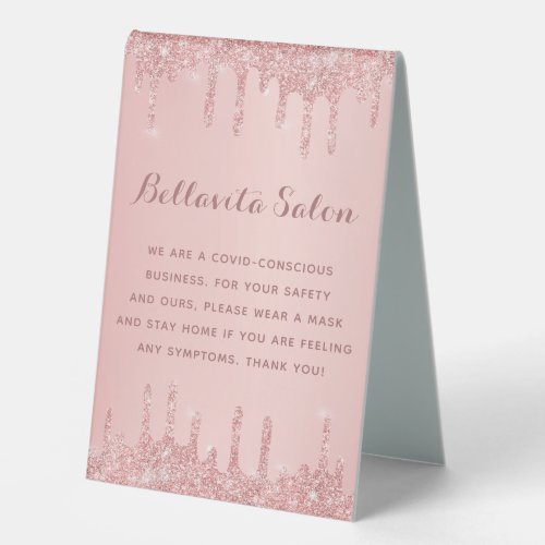 Rose Gold Glitter Drips Salon Covid Conscious Table Tent Sign