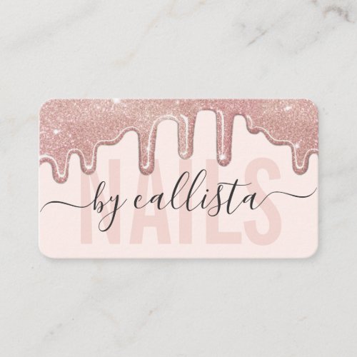 Rose Gold Glitter Drips Typography Nail Artist Business Card