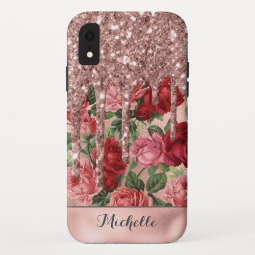 Rose Gold Glitter Drips Vintage Rose Floral Name iPhone XR Case