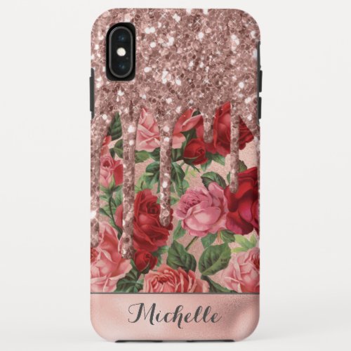 Rose Gold Glitter Drips Vintage Rose Floral Name iPhone XS Max Case