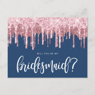 Rose gold glitter drips will you be my bridesmaid invitation postcard