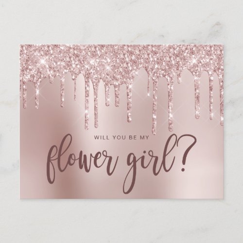 Rose gold glitter drips will you be my flower girl invitation postcard