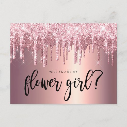 Rose gold glitter drips will you be my flower girl invitation postcard