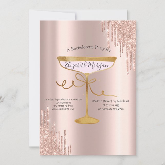 Rose Gold Glitter Drips Wine Glass Bachelorette  Invitation (Front)