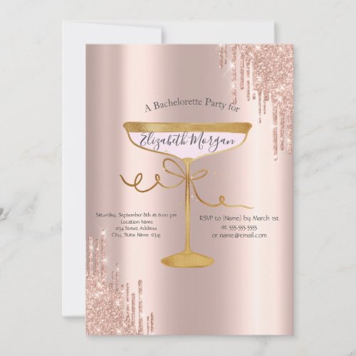 Rose Gold Glitter Drips Wine Glass Bachelorette  Invitation