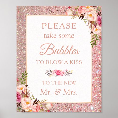 Rose Gold Glitter Floral Please Take Bubbles Sign