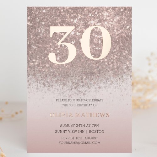 Rose Gold Glitter  Foil 30th Birthday  Foil Invitation