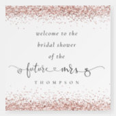 Rose Gold Glitter Future Mrs Welcome Bridal Shower Foam Board (Front)