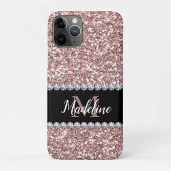 Rose Gold Glitter & Gems With Name And Monogram Iphone 11 Pro Case by CoolestPhoneCases at Zazzle