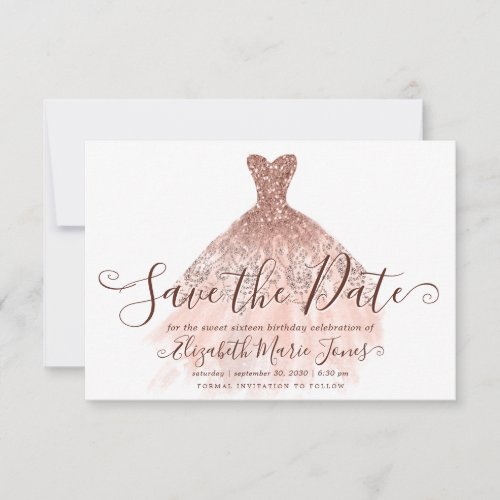 Rose Gold Glitter Girly Dress Sweet 16 Birthday Save The Date