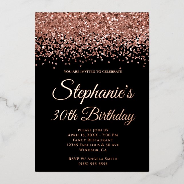 Rose Gold Glitter Glam Black 30th Birthday Foil Invitation (Front)