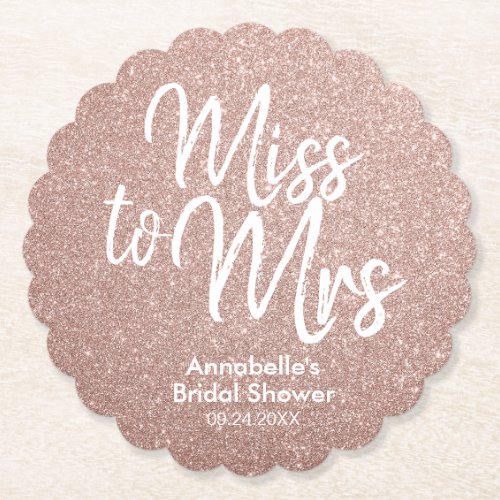 Rose Gold Glitter Glam Miss to Mrs Bridal Shower Paper Coaster