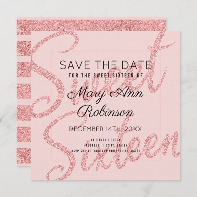 Rose Gold Glitter Glam Sweet 16 Save Date Invitation (Front/Back)