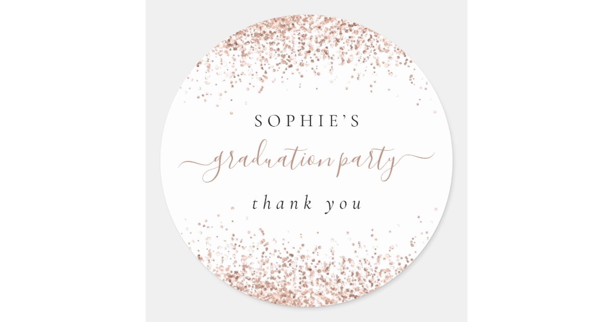 Rose Gold Glitter Graduation Party Thank You Classic Round Sticker | Zazzle