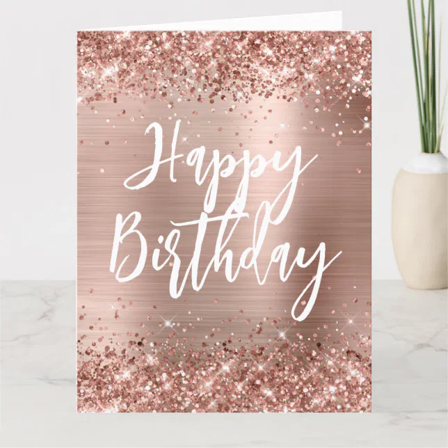 Rose Gold Glitter Handwritten Style Happy Birthday Card | Zazzle