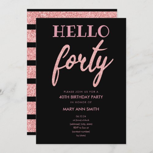 Rose Gold Glitter Hello Forty Birthday Party Invitation