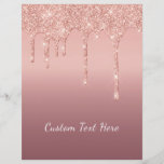 Rose Gold Glitter Letterhead with Custom Text<br><div class="desc">Custom Text Rose Gold Blush Glitter Sparkle Drips Pink Wedding or Party Letterhead / Gift - Add Your Unique Text / Name or Remove Text - Make Your Special Gift - Resize and move or remove and add text / elements with customization tool. Design by MIGNED. Please see my other...</div>