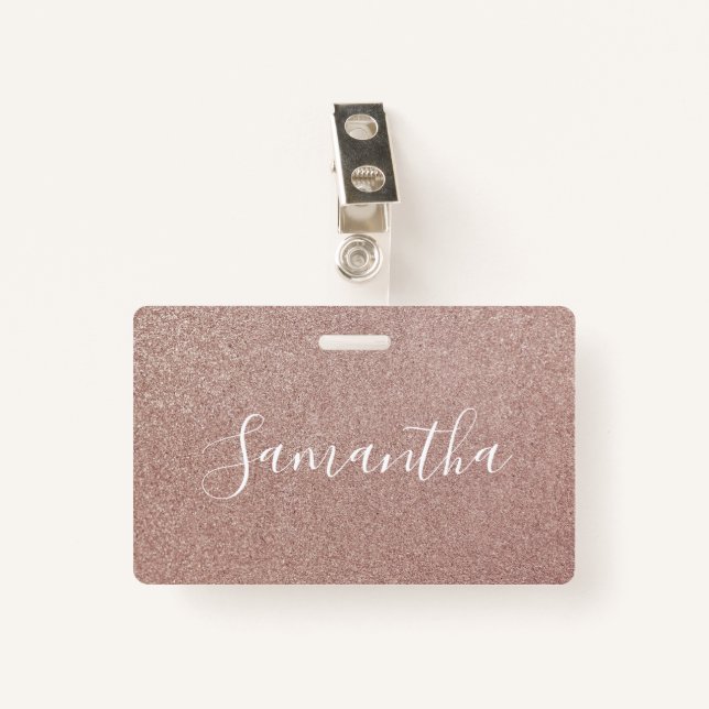 Rose Gold Glitter Metallic Pretty Girly Sparkly Badge (Front with Clip)