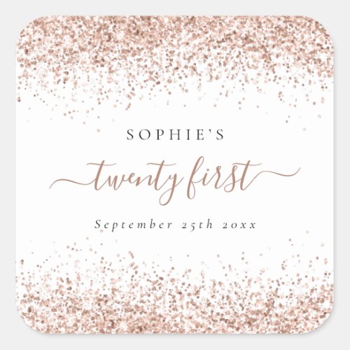 Rose Gold Glitter Name Date Twenty First Birthday Square Sticker