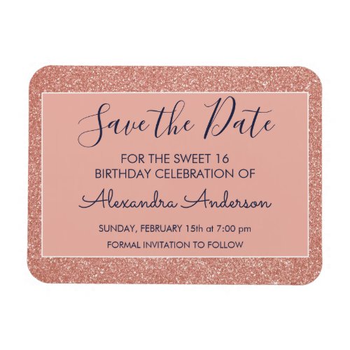 Rose Gold Glitter Navy Blue Sweet 16 Save the Date Magnet