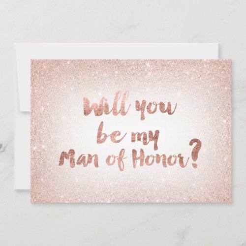 Rose gold glitter ombre be my man of honor invitation