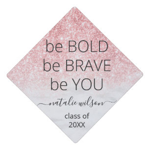 Rose Gold Glitter Ombre Be You Graduation Cap Topper