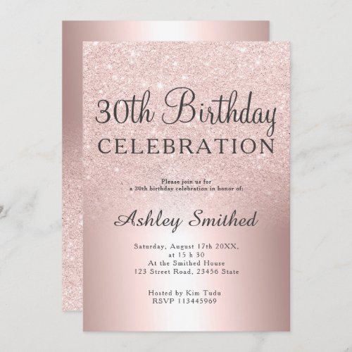 Rose gold glitter ombre metallic 30th birthday invitation