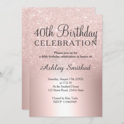 Rose gold glitter ombre metallic 40th birthday invitation