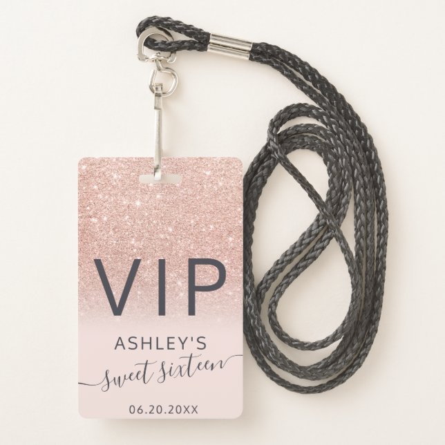 Rose gold glitter ombre script blush Sweet 16 VIP Badge (Front with Lanyard)