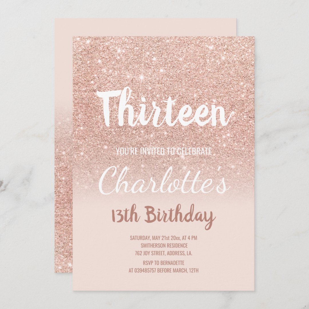 Rose gold glitter ombre script thirteen Birthday Invitation | Zazzle