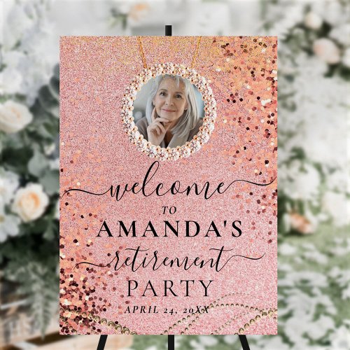 Rose Gold Glitter Photo Retirement Welcome Sign