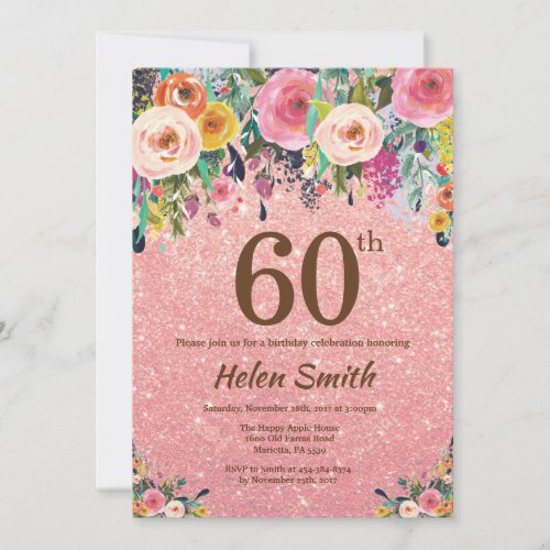 Rose Gold Glitter Pink Floral 60th Birthday Invitation