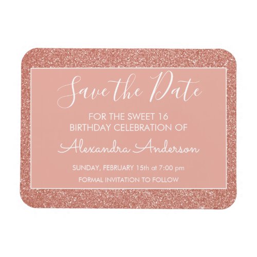 Rose Gold Glitter Pink Sweet 16 Save the Date Magnet