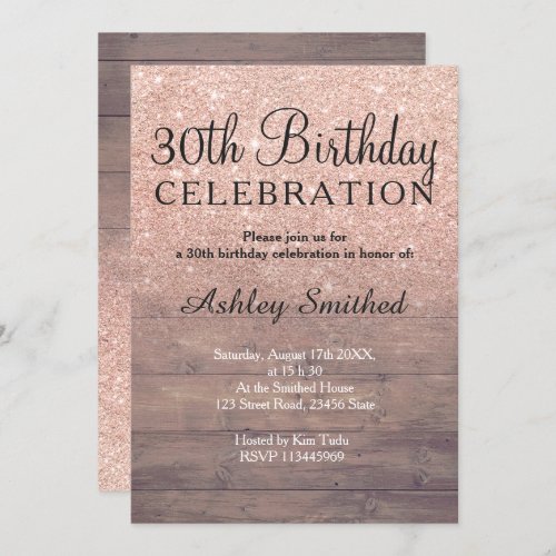 Rose gold glitter rustic wood 30th birthday invitation