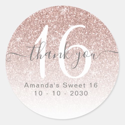 Rose Gold Glitter Sweet 16 Party Favor Thank You Classic Round Sticker