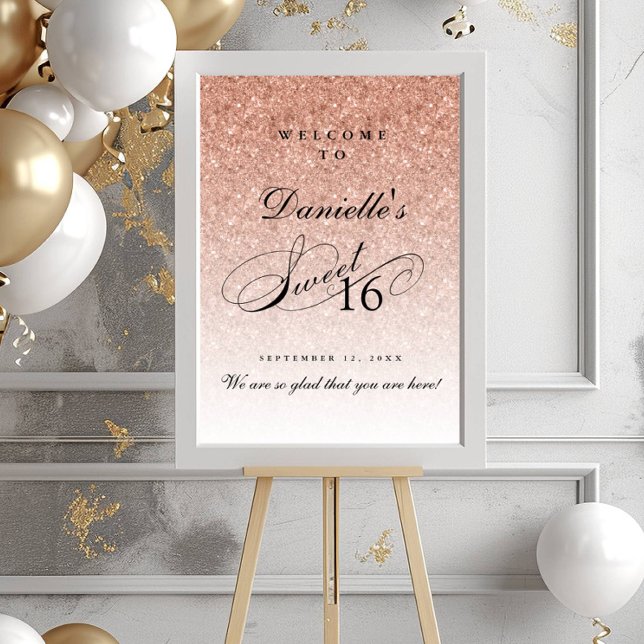 Rose Gold Glitter Sweet 16 Personalized  Welcome Poster (Creator Uploaded)