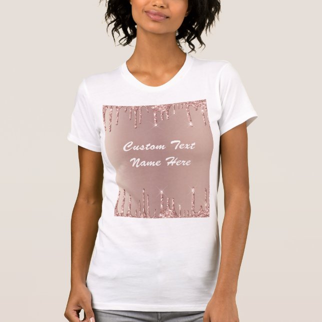 Rose Gold Glitter T-Shirt Personalized Text (Front)