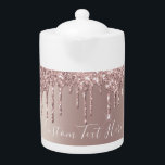 Rose Gold Glitter Teapot with Custom Text<br><div class="desc">Personalized Custom Text Teapot with Rose Gold Blush Glitter Sparkly Drips Modern Design Teapots Gifts - Add Your Unique Text or Remove Text - Make Your Special Gift - Resize and move or remove and add text / elements with Customization tool. Choose Fonts / Size / Color ! Design by...</div>