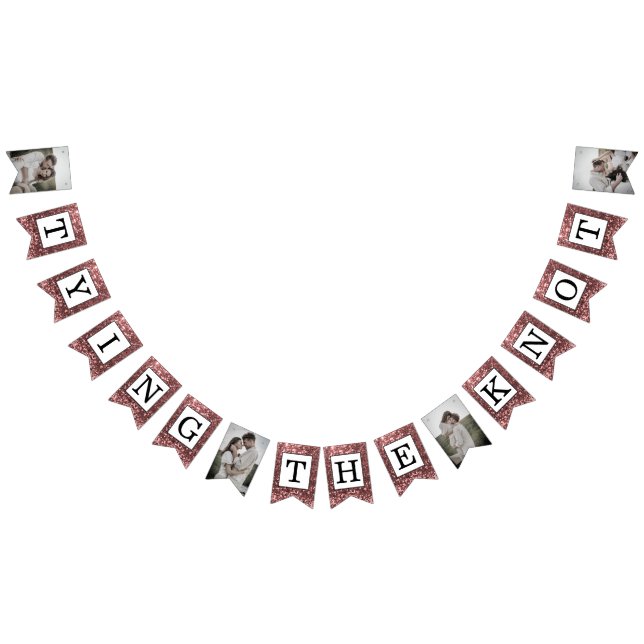 Rose Gold Glitter Tying The Knot Photo Bunting Flags (All)