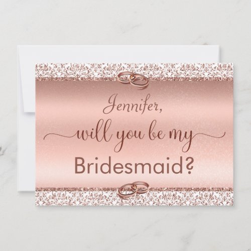 Rose Gold Glitter Will You Be My Bridesmaid Invitation