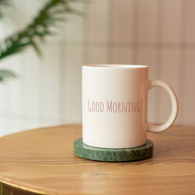 Rose Gold Good Morning Quote Mug (Creator Uploaded)