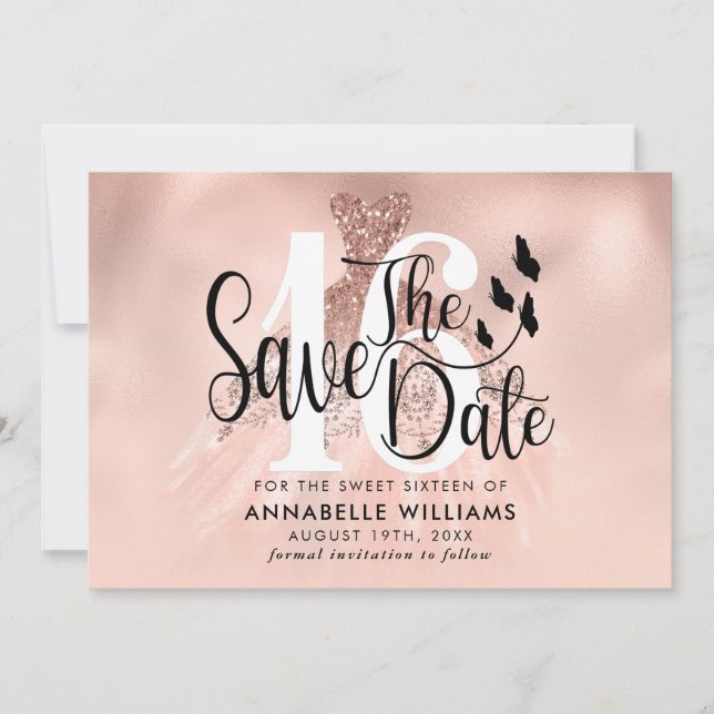 Rose Gold Gown 16th Birthday Party  Save The Date (Front)