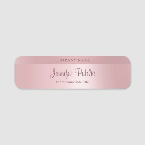 Rose Gold Hand Script Trendy Modern Template Name Tag