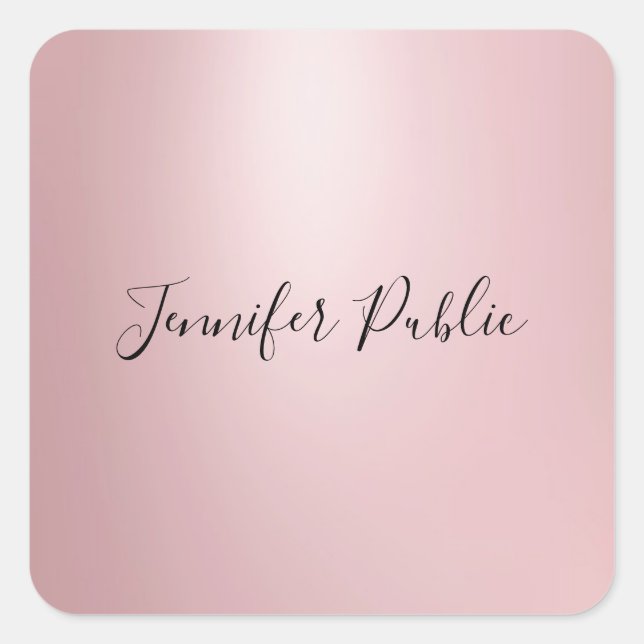 Rose Gold Handwritten Script Template Modern Square Sticker (Front)
