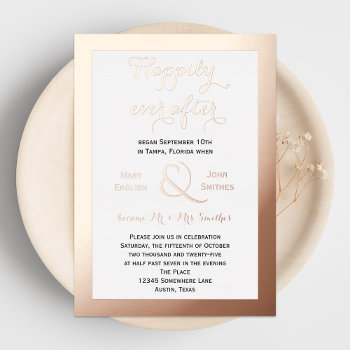 Rose Gold Happily Ever After Reception Only Foil Invitation by henishouseofpaper at Zazzle