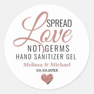 Rose Gold Heart Spread Love Not Germs Sanitizer  Classic Round Sticker