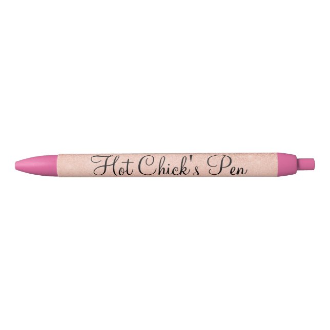 Rose Gold Hot Chick's Pen Fun Humor (Front)