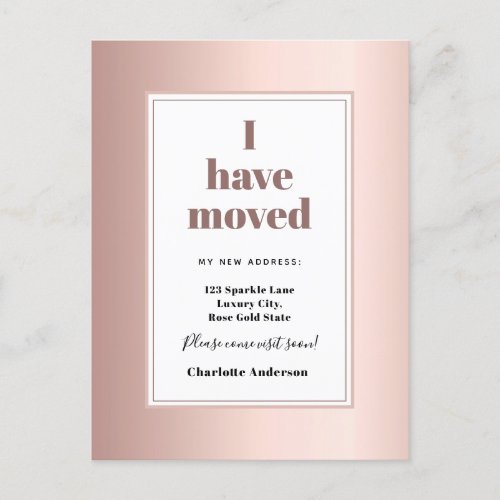 Rose gold i have moved modern minimalist moving announcement postcard