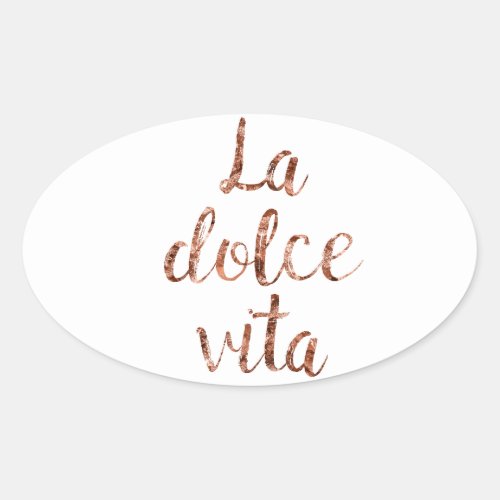 Rose gold La Dolce Vita Oval Sticker