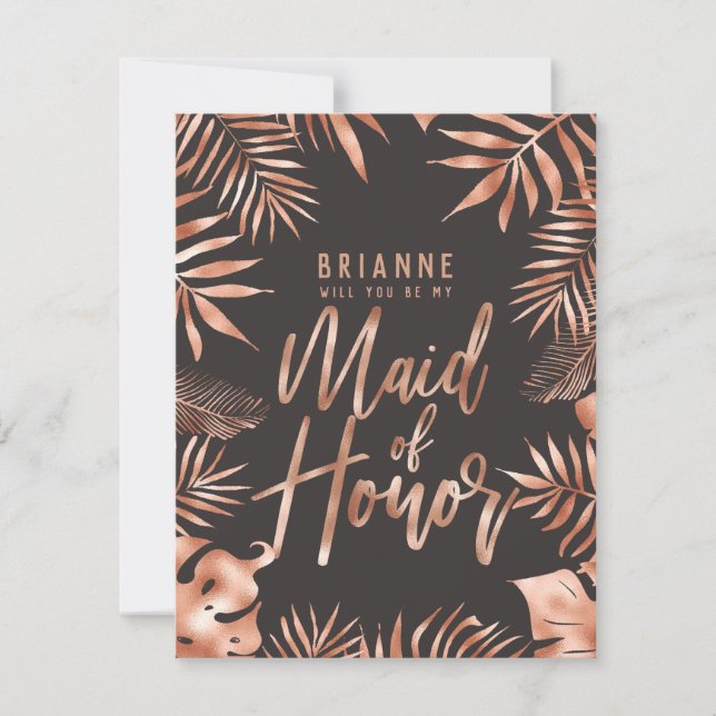 Rose Gold Leaves Will You Be My Maid of Honor Invitation (Front)